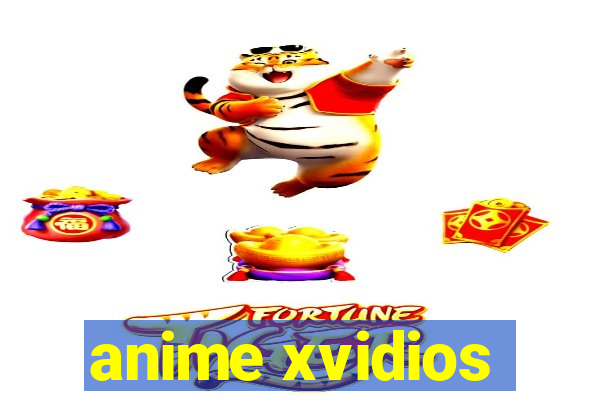 anime xvidios